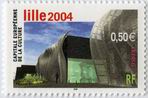 Lille 2004 - Capitale Européenne de la culture